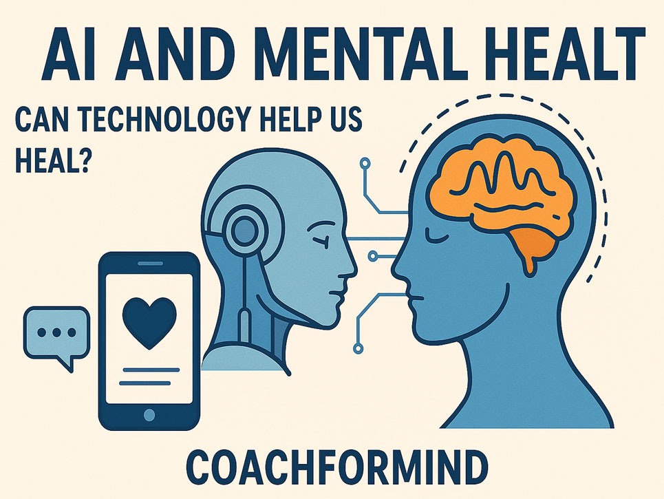AI and Mental Health: Can Technology Help Us Heal?